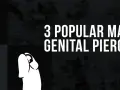 Ilustracje pokazują trzy rodzaje piercingu penisa: pierścień, sztangę i kółko.