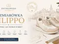Rozmiarówka Filippo – poznaj tę firmę i dobierz idealne buty. Poradnik o rozmiarach, budowie stopy i pielęgnacji obuwia.