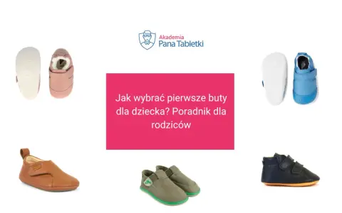 Różowe, niebieskie, brązowe i granatowe buciki dziecięce z elastyczną **zelówką**. Poradnik "Jak wybrać pierwsze buty dla dziecka?".
